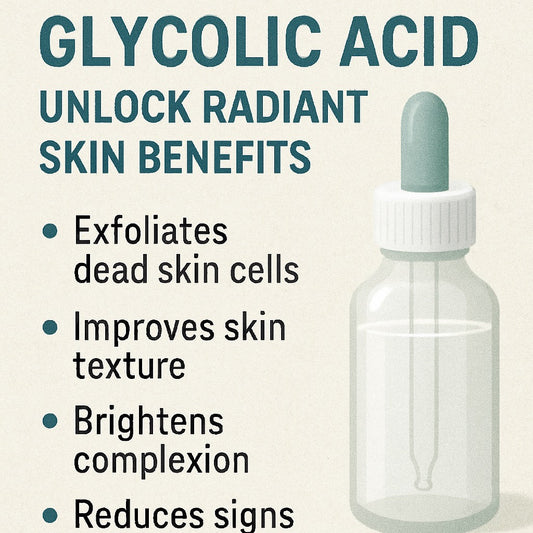 Glycolic Acid: Unlock Radiant Skin Benefits
