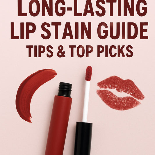 Long-Lasting Lip Stain Guide: Tips & Top Picks