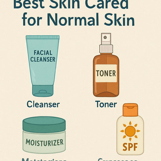 Best Skin Care Products for Normal Skin